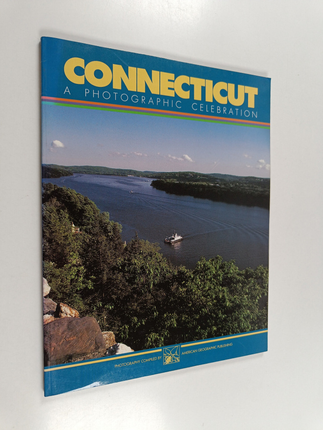 American Geographic Publishing : Connecticut : a Photogra...