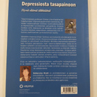 Sirkka-Liisa Kivelä : Depressiosta tasapainoon : hyvä elä... - pikkukuva 2