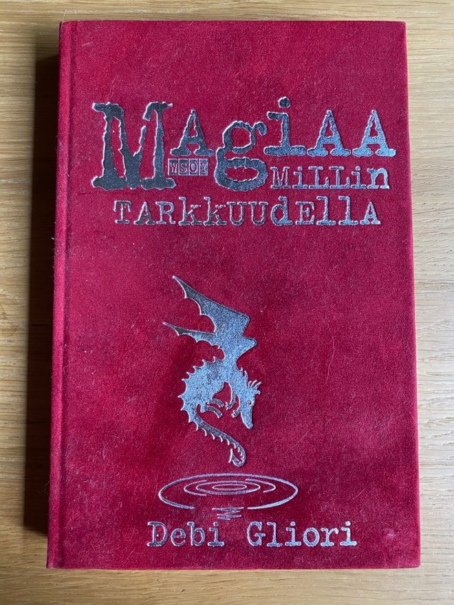 Debi Gliori - Magiaa millin tarkkuudella
