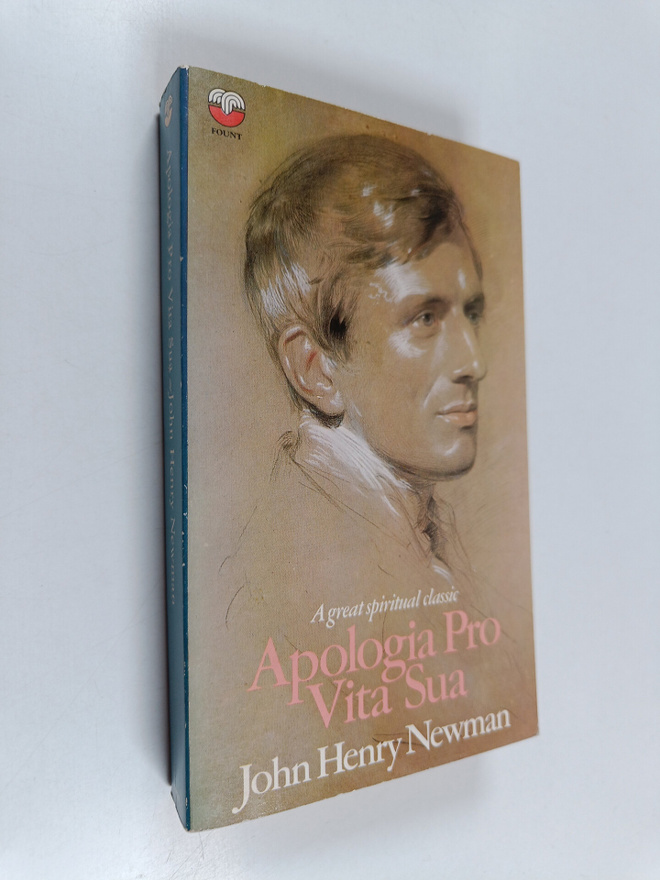 John Henry Newmann (Cardenal) : Apologia Pro Vita Sua