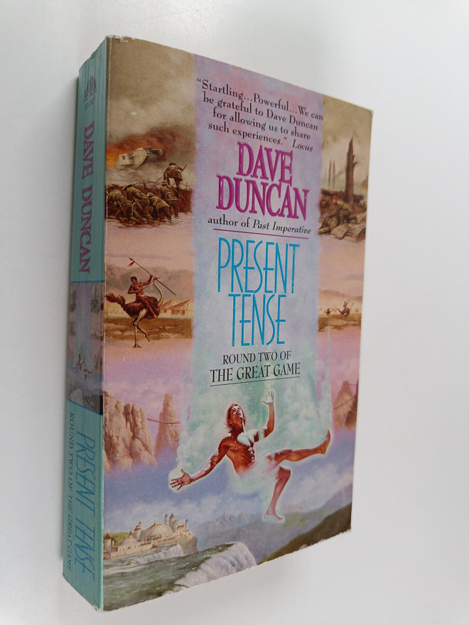 Dave Duncan : Present Tense : Round two of The great game