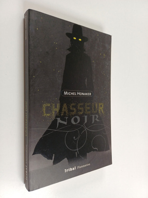 Michel Honaker : Chasseur noir