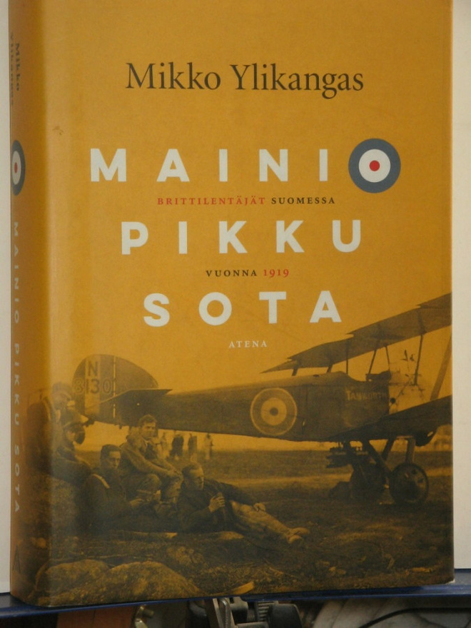 Mikko Ylikangas : MAINIO PIKKU SOTA  Brittilentäjät Suomessa