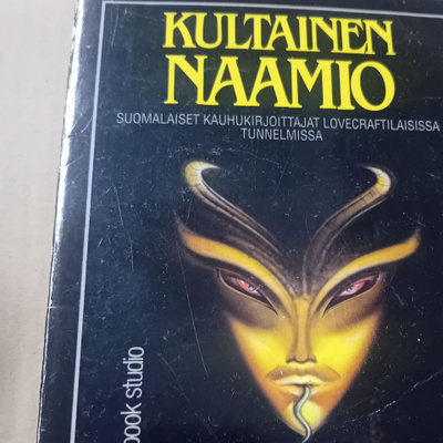 Boris Hurtta (toim) : Kultainen naamio ( SIS POSTIKULU )