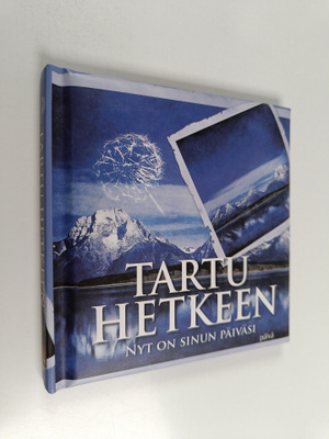 Ben Alex : Tartu hetkeen - nyt on sinun päiväsi
