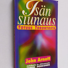 John Arnott : Isän siunaus : totuus Torontosta - pikkukuva 1