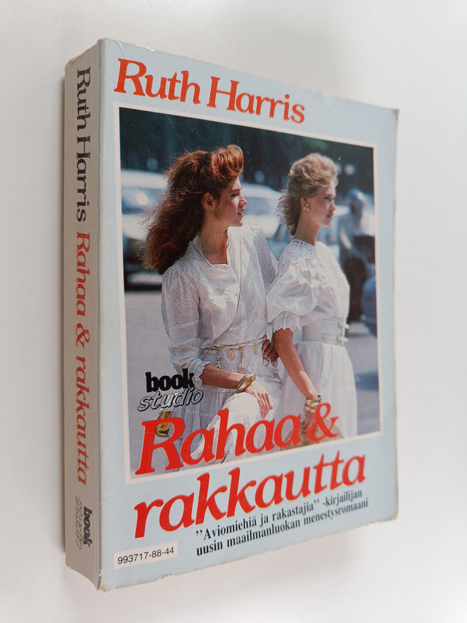 Ruth Harris : Rahaa & rakkautta