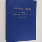 Asiarekisteri Suomen säädöskokoelmaan 1981-1985 - Suomen ... - pikkukuva 1