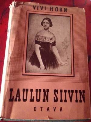 VIVI HORN: LAULUN SIIVIN: JENNY LINDIN ELÄMÄNTARINA