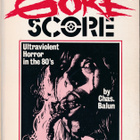 CHAS BALUM The Gore Score - Ultraviolent Horror KIRJA 1987 - pikkukuva 1