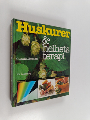 Gunilla Boman : Huskurer & helhetsterapi