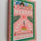 Rachel Ekstrom Courage : Murder by Cheesecake : A Golden ... - pikkukuva 1