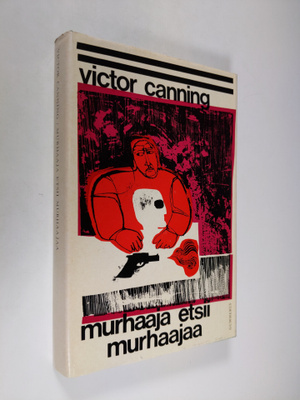 Victor Canning : Murhaaja etsii murhaajaa