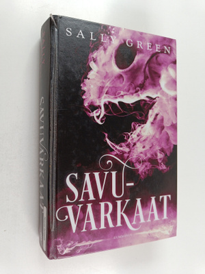 Sally Green : Savuvarkaat