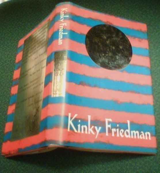 Kinky Friedman: Elvis, Jeesus ja Coca-Cola (1.p.1996) Sis.pk