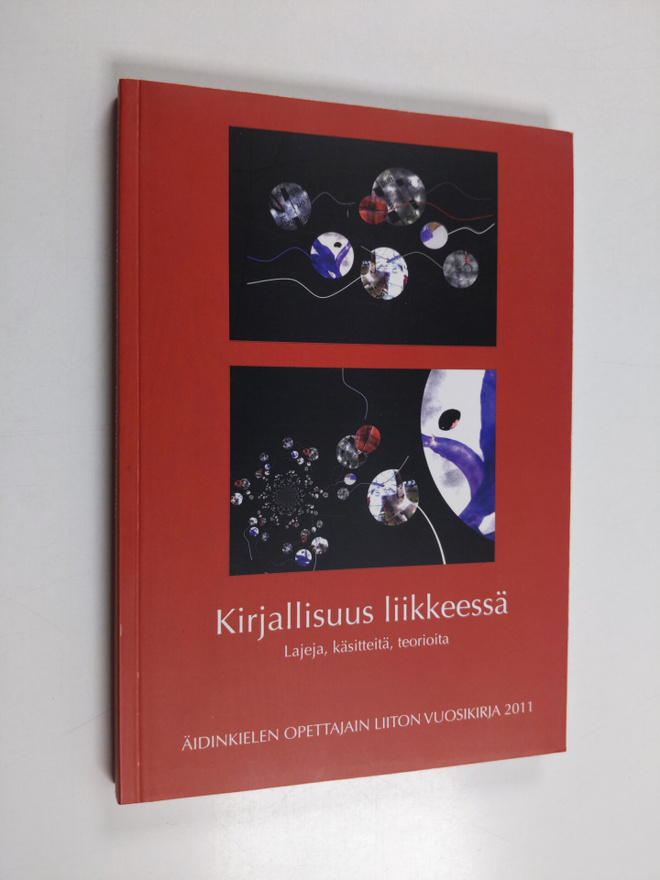 Kirjallisuus liikkeessä : lajeja, käsitteitä, teorioita