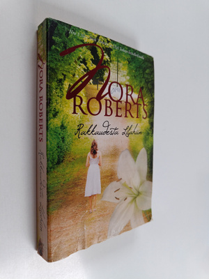 Nora Roberts : Rakkaudesta Lilahiin