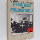 Aulis J. Alanen : Perinteitä ja paljastuksia : tarinaa Al... - pikkukuva 1