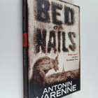 Antonin Varenne : Bed of nails : roman - pikkukuva 1