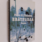 Pentti H. Tikkanen : Erätulilla : eräkertomuksia - pikkukuva 1