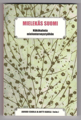 (toim) Eskola - Karila: Mielekäs Suomi