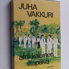 Juha Vakkuri : Afrikkalainen iltapäivä - pikkukuva 1