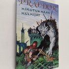 Markus Harju : Kirotun maan kulkijat - pikkukuva 1