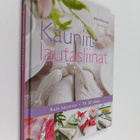 Avril O'Donnell : Kauniit lautasliinat : kata kauniisti, ... - pikkukuva 1