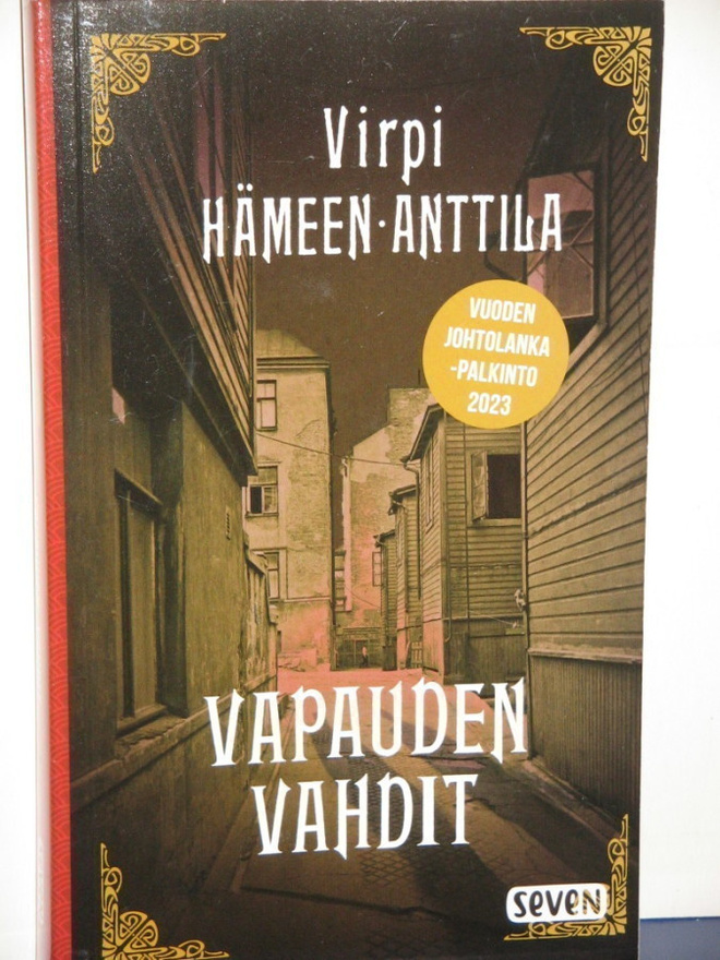 Virpi Hämeen-Anttila : VAPAUDEN VAHDIT