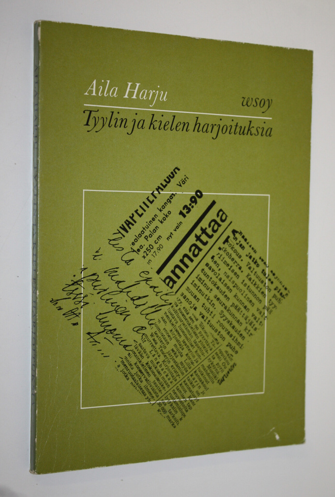 Aila Harju : Tyylin ja kielen harjoituksia : Äidinkielen ...