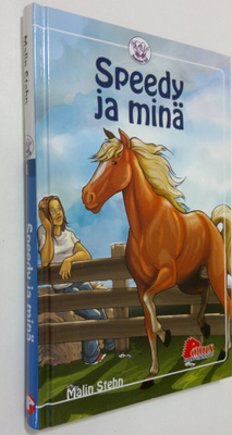 Malin Stehn : Speedy ja minä