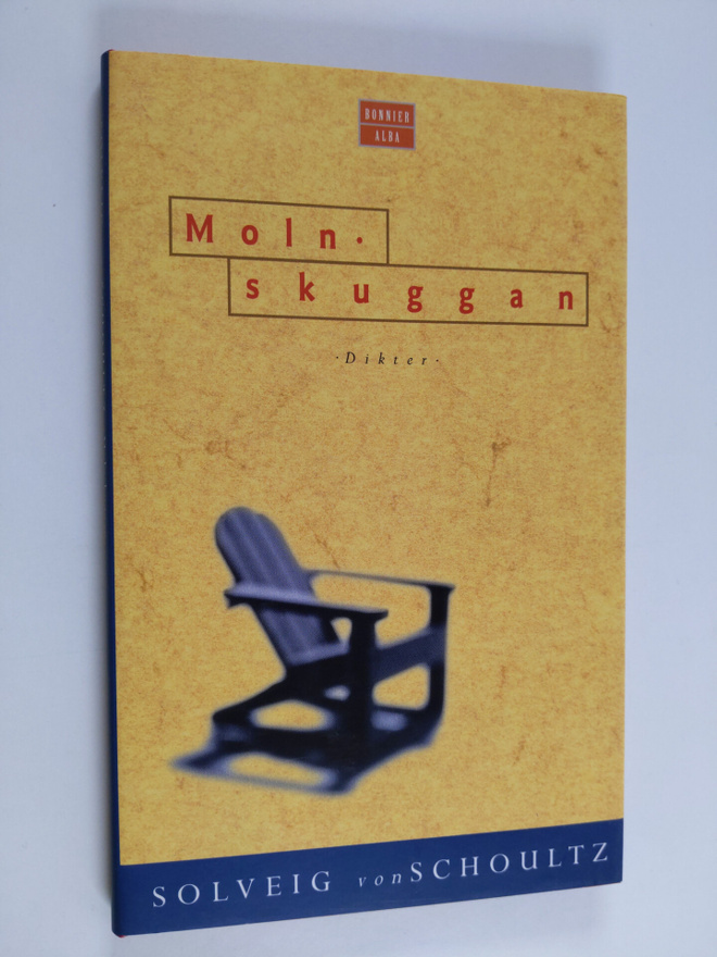 Solveig von Schoultz : Molnskuggan : [dikter]
