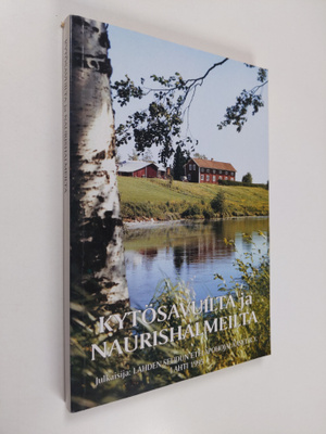 Mirjam ym. (piirrokset) Kantoniemi : Kytösavuilta ja naur...