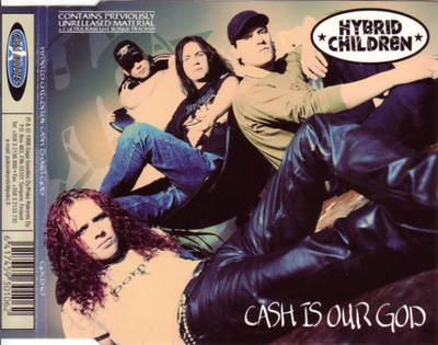Hybrid Children • Cash Is Our God CD-EP