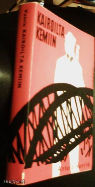 Antero Vuorio: Kairoilta Kemiin (1.p.1960) Sis.pk:t