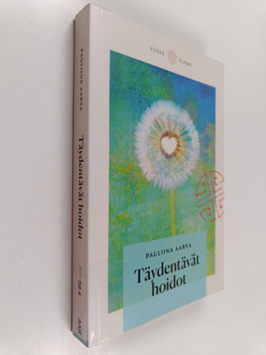 Pauliina Aarva : Täydentävät hoidot