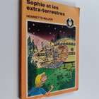 Henriette Major ym. : Sophie et les extra-terrestres - pikkukuva 1