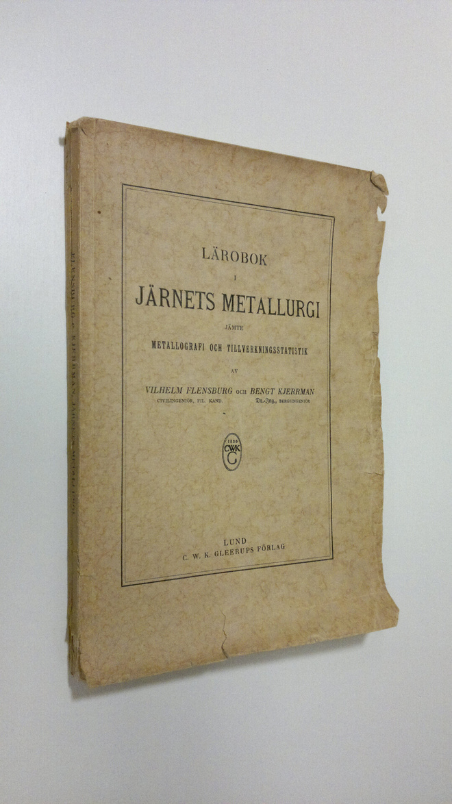 Vilhelm Flensburg : Lärobok i järnets metallurgi jämte me...