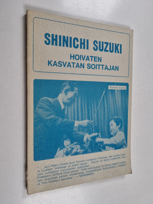 Shinichi Suzuki : Hoivaten kasvatan soittajan