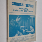 Shinichi Suzuki : Hoivaten kasvatan soittajan - pikkukuva 1