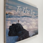Joe Glickman : To the Top : Climbing America's 50 State S... - pikkukuva 1