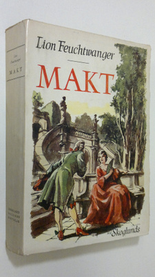 Lion Feuchtwanger : Makt : romanen om hovjuden Sys