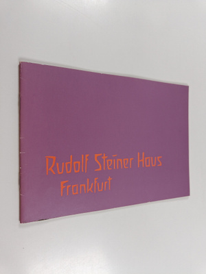 Festschrift zur Einweihungsfeier des Rudolf Steiner Hause...