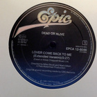 DEAD OR ALIVE :: LOVER COME BACK TO ME :: VINYYLI MAXI  1985 - pikkukuva 3