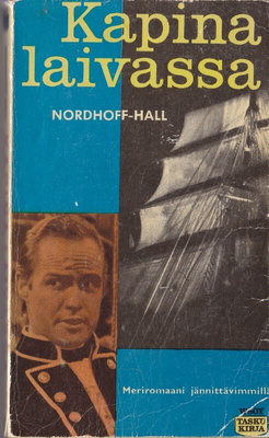 Nordhoff-Hall: Kapina laivassa (2p. Wsoy taskukirja 9)