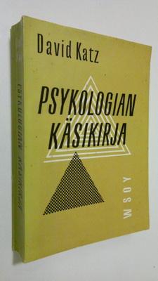 David (toim.) Katz : Psykologian käsikirja