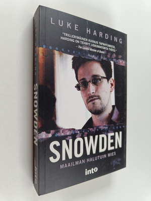 Luke Harding : Snowden : maailman halutuin mies