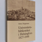 Arne Jörgensen : Universitets-Biblioteket i Helsingfors -... - pikkukuva 1