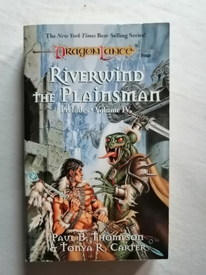 Thompson & Carter: Dragonlance: Riverwind the Plainsman