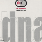 DNA :: CAN YOU HANDLE IT :: VINYYLI MAXI 12"    1992 - pikkukuva 1